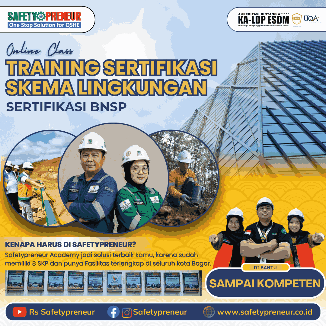 Training Sertifikasi Skema Lingkungan (PPPA, PPPU, PLB3, POIPPU, POPAL, OPLB3)